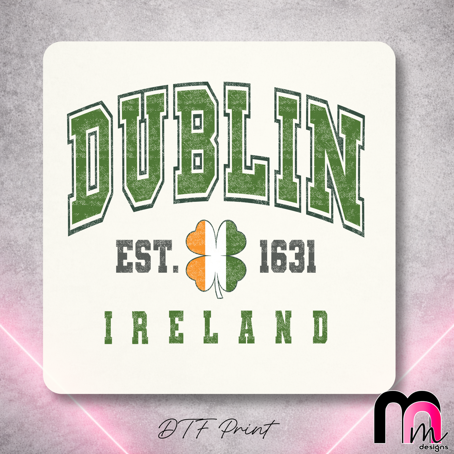 Dublin DTF