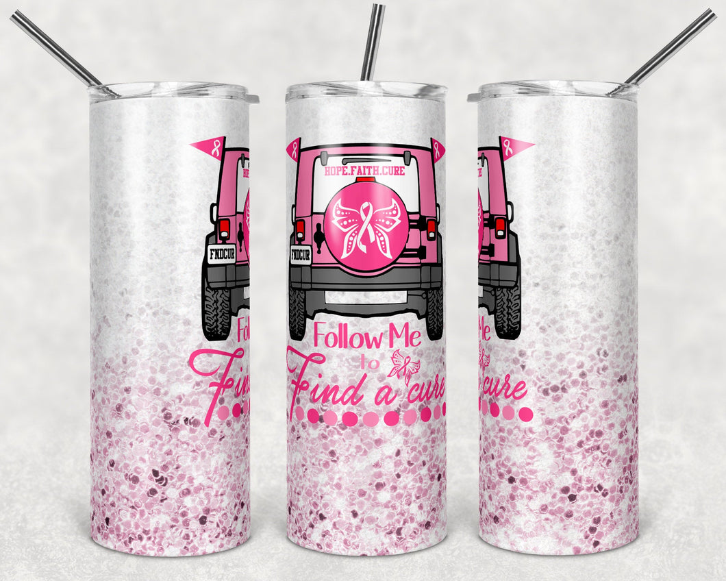 Find A Cure/ Jeep Pink Tumbler